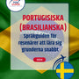 Language Guide For Portuguese (Brazilian) in Swedish