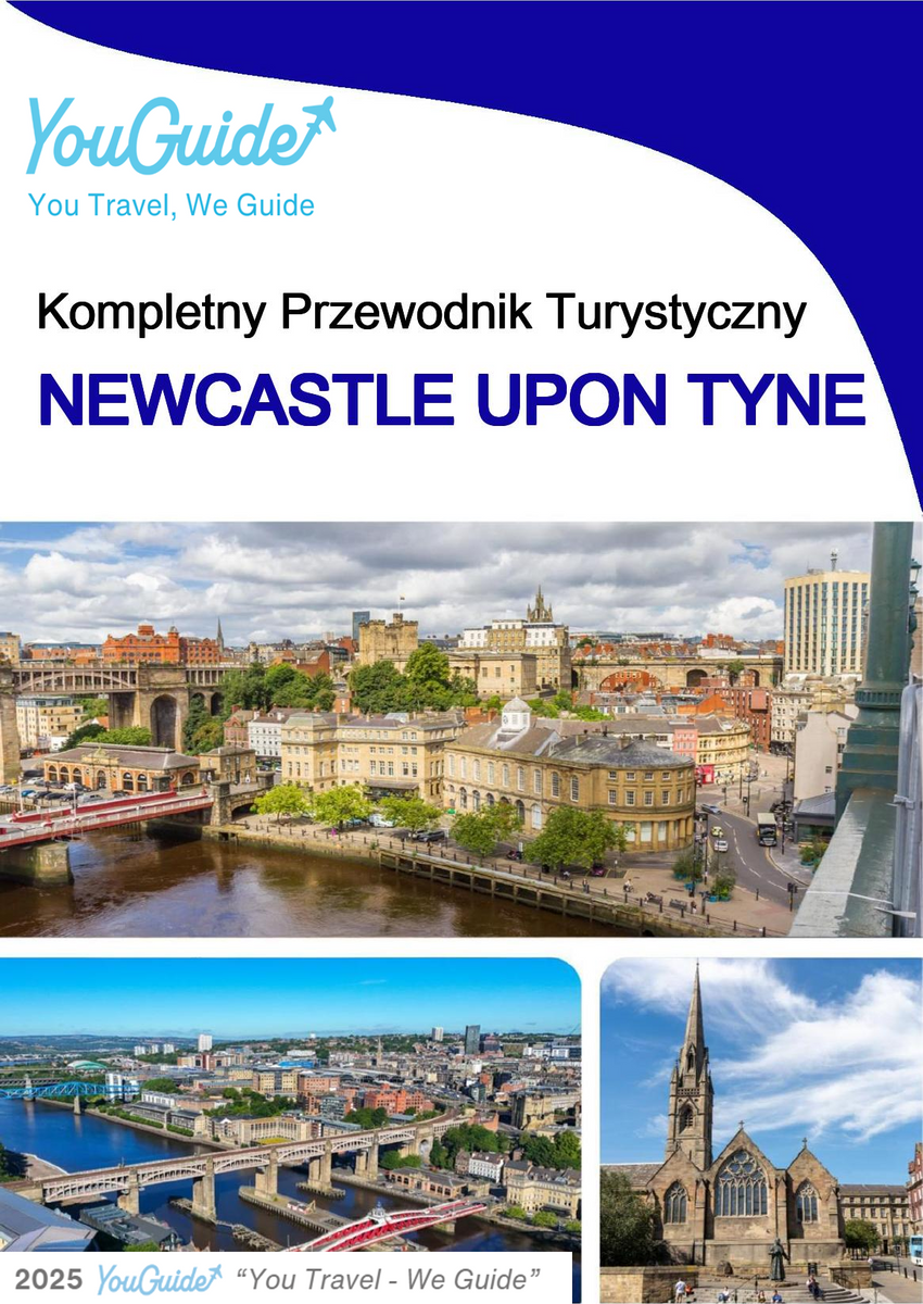 The complete travel guide for Newcastle Upon Tyne (England)