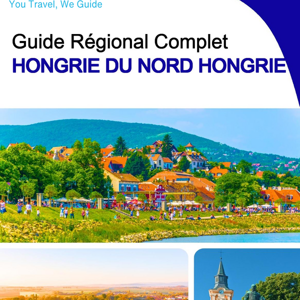 The Regional travel guide for Northern Hungary (Hungary)