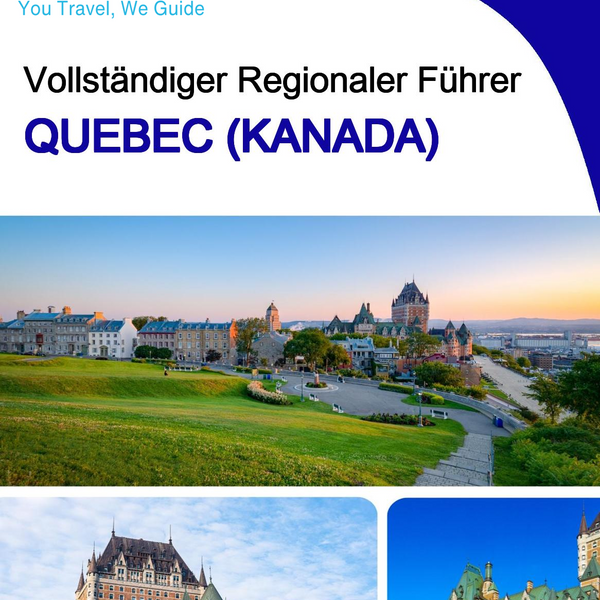 The Regional travel guide for Quebec (Canada)