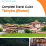 The city guide for Thimphu (Bhutan)