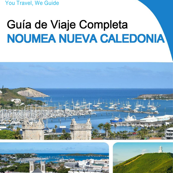 The city trip guide for Noumea (New Caledonia)