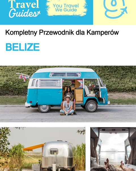 The complete camper guide for Belize