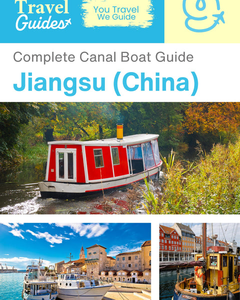The complete canal boat guide for Jiangsu (China)