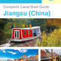 The complete canal boat guide for Jiangsu (China)