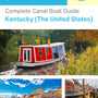 The complete canal boat guide for Kentucky (The United States)