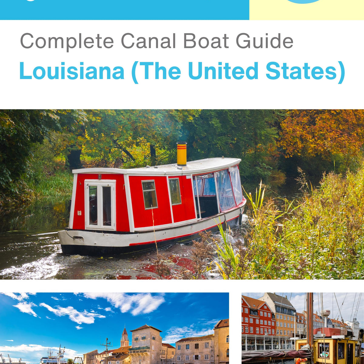 The complete canal boat guide for Louisiana (The United States)