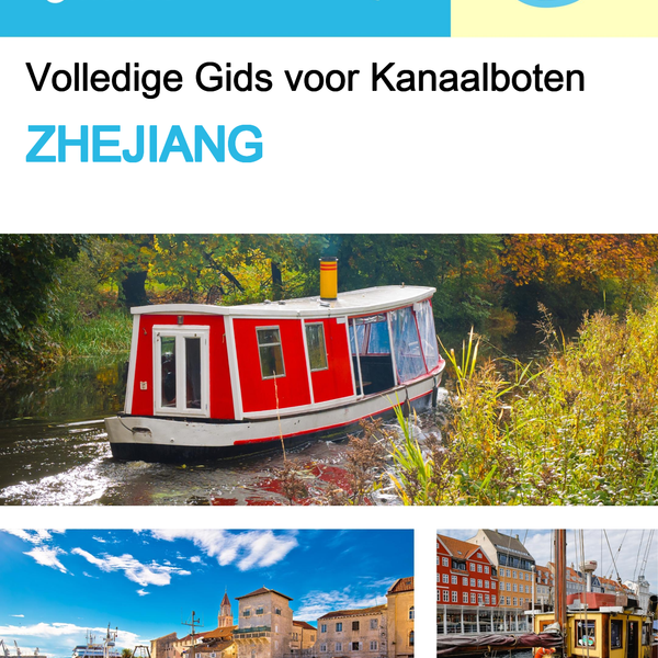 The complete canal boat guide for Zhejiang (China)