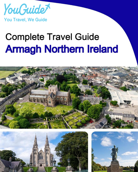 The complete city trip guide for Armagh (Northern Ireland)
