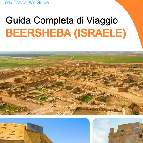 The complete city trip guide for Beersheba (Israel)