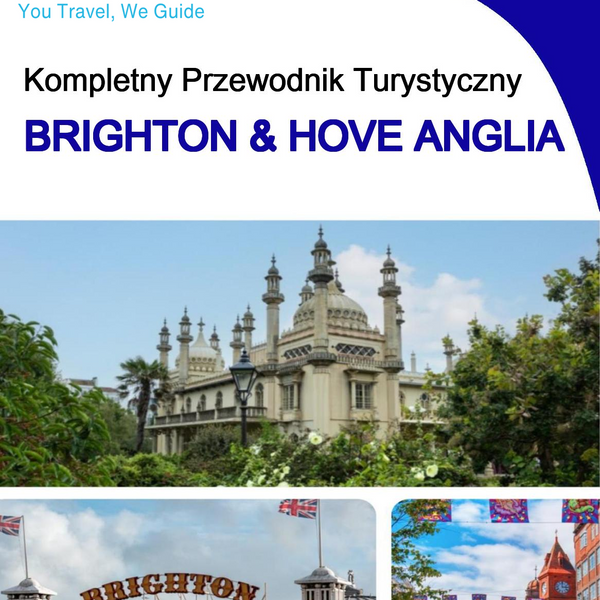 The complete city trip guide for Brighton & Hove (England)