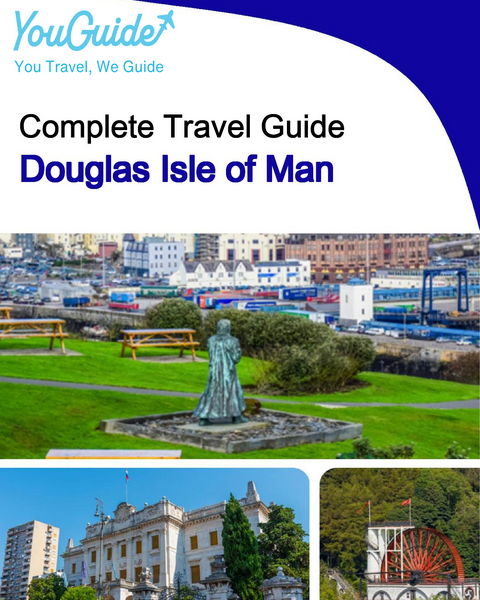 The complete city trip guide for Douglas (Isle of Man)