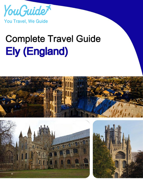 The complete city trip guide for Ely (England)