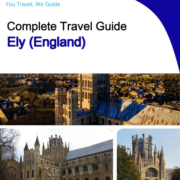 The complete city trip guide for Ely (England)