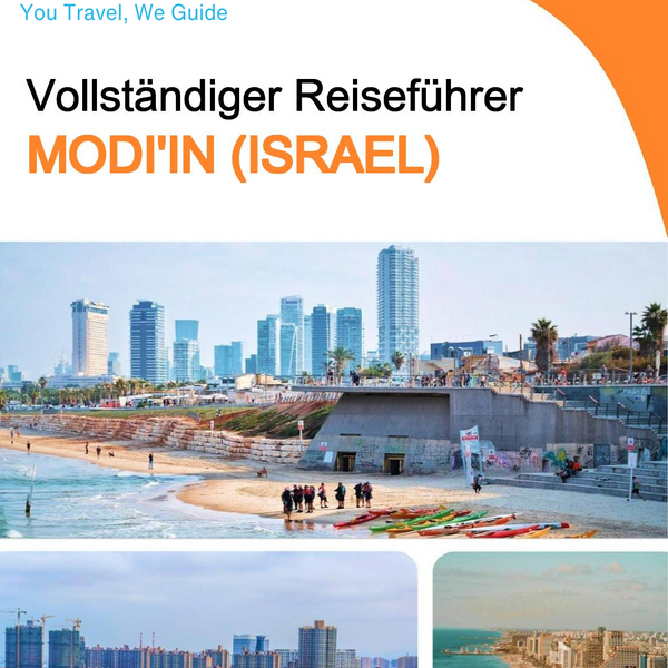 The complete city trip guide for Modi'in (Israel)
