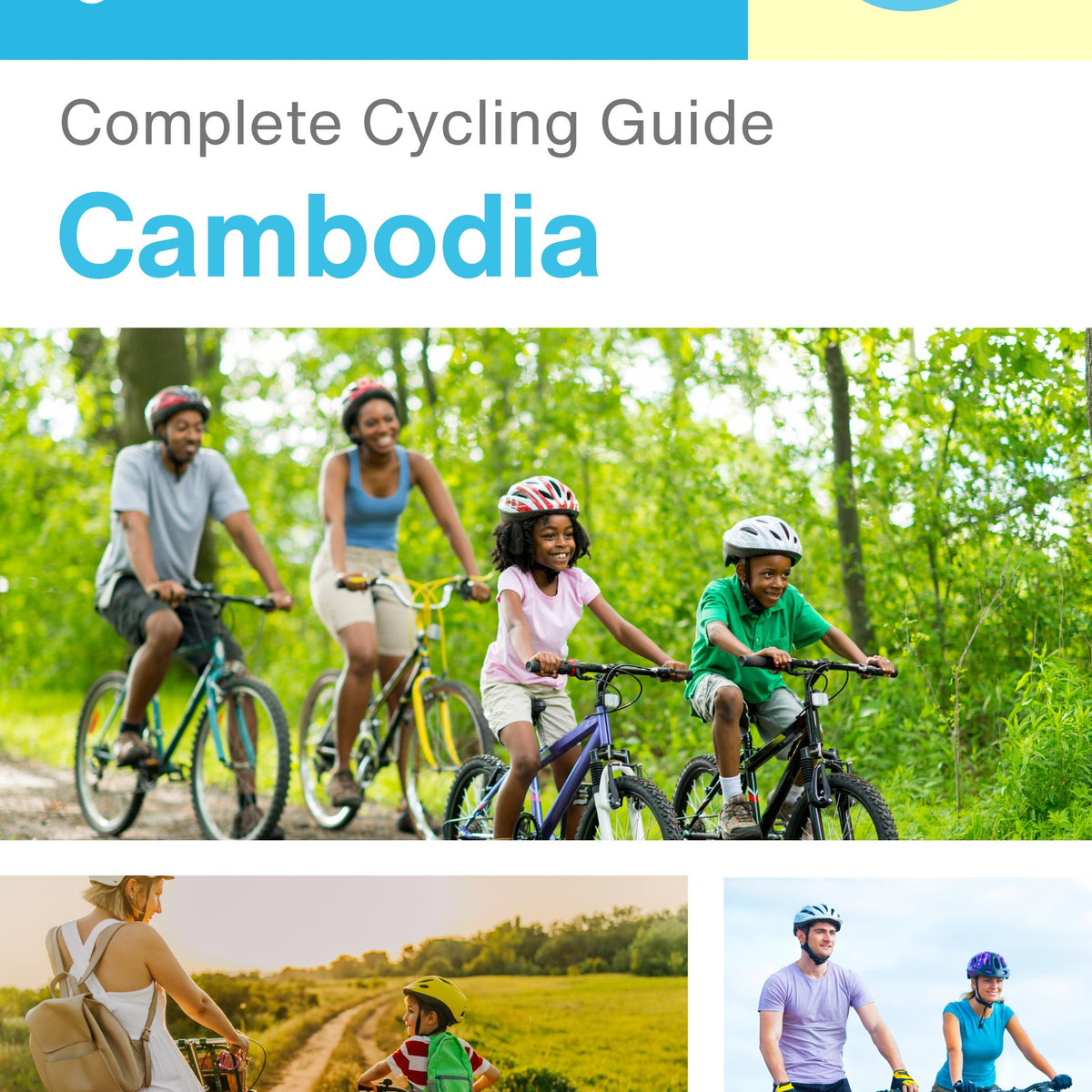 The complete cyclist travel guide for Cambodia