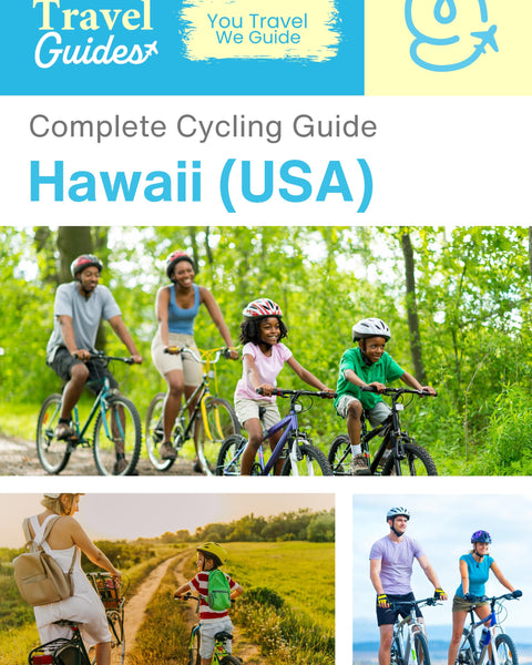 The complete cyclist travel guide for Hawaii (USA)
