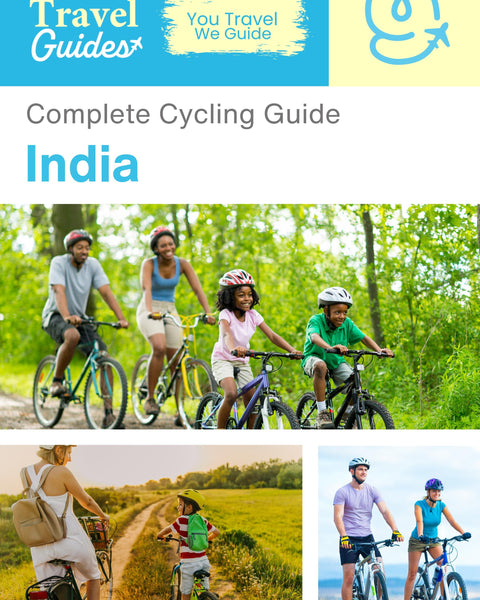 The complete cyclist travel guide for India
