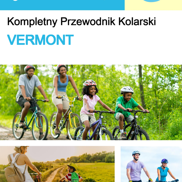 The complete cyclist travel guide for Vermont (USA)