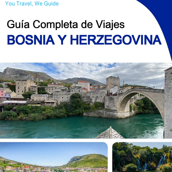 The complete travel guide for Bosnia and Herzegovina