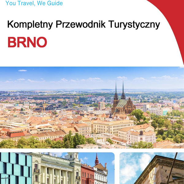 The complete travel guide for Brno