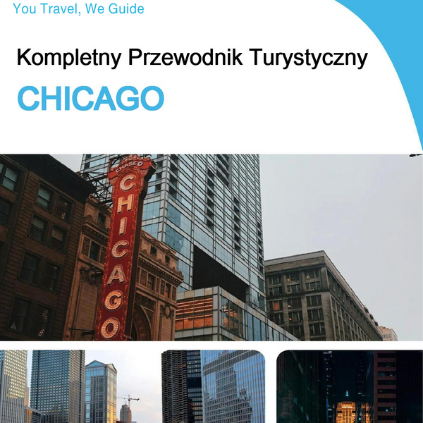 The complete travel guide for Chicago