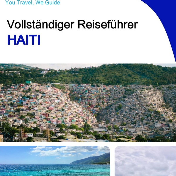 The complete travel guide for Haiti