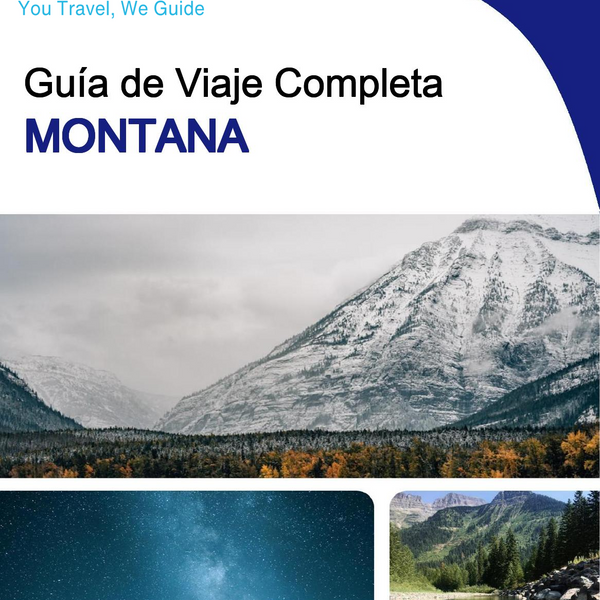 The complete travel guide for Montana