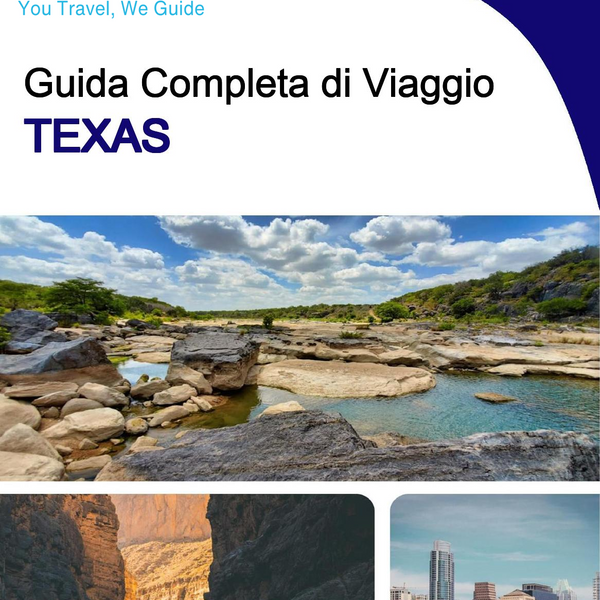 The complete travel guide for Texas